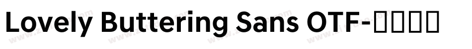 Lovely Buttering Sans OTF字体转换